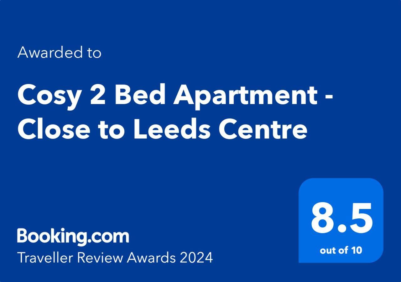 Cosy 2 Bed Apartment - Close To Leeds Centre Bagian luar foto